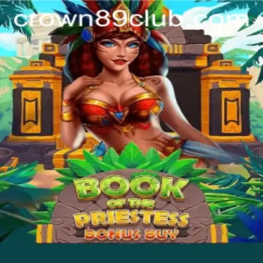 Discover the Mystical World of BookOfThePriestess and What Crown89 Login Offers