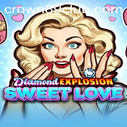 DiamondExplosionSweetLove: A Dazzling Gaming Experience