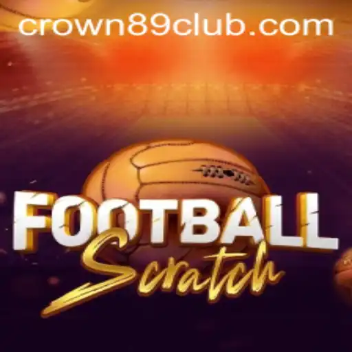 Exploring the Exciting World of FootballScratch and Crown89 Login