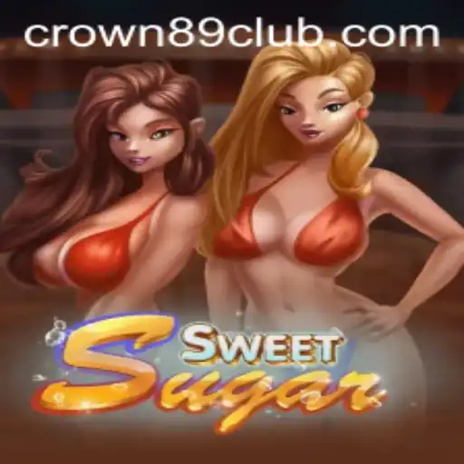 Exploring SweetSugar: The Ultimate Guide to Gameplay and Crown89 Login