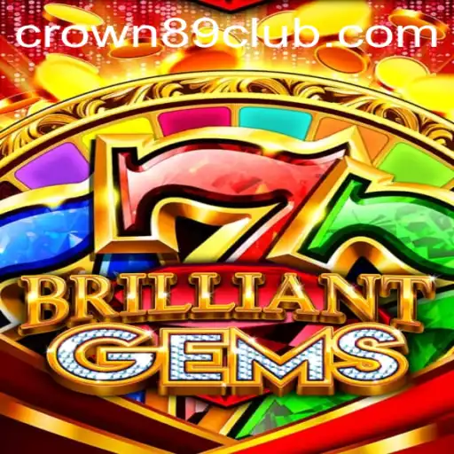 Discovering the Enchantment of BrilliantGems: Explore Crown89 Login and Dive into the Excitement