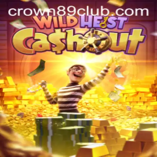 Discover WildHeistCashout: Enter the Thrilling World of Adventure and Intrigue